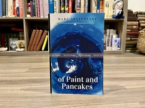 of Paint and Pancakes by Marc Arginteanu (2023, Trade Paperback) - ARC - Imagen 1 de 6