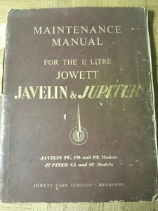 JOWETT JAVELIN & JUPITER 1.5 LITRE ORIGINAL FACTORY MAINTENANCE MANUAL - Picture 1 of 4
