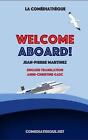 Welcome Aboard! By Anne-Christine Gasc Paperback Book