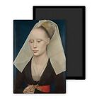 Portrait d'une dame-van der Weyden Rogier-Magnet Frigo 54x78mm