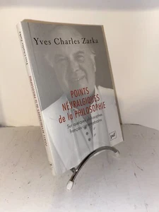 Points névralgiques de la philosophie par Yves Charles Zarka - Picture 1 of 2