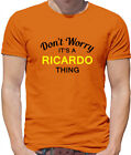 Don'T Worry It's Un Ricardo Cosa T-Shirt - Cognome Custom Nome Famiglia