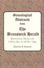 GENEALOGICAL ABSTRACTS FROM BRUNSWICK HERALD. BRUNSWICK, By Patricia B. Duncan