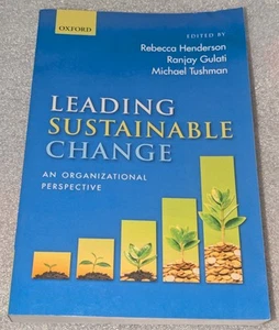 Leading Sustainable Change: An Organizational Perspective by Rebecca Henderson - Imagen 1 de 10