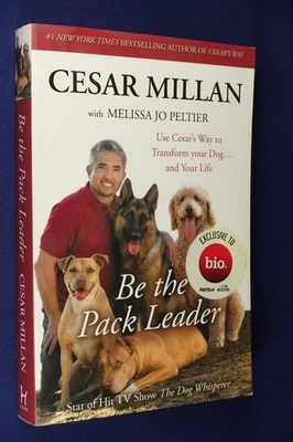 BE THE PACK LEADER Cesar Millan DOG TRAINING PET CARE BOOK - Image 1 of 4