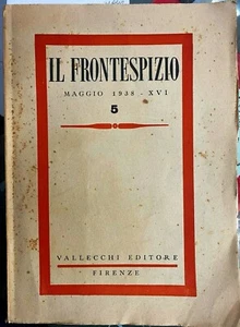 (Rivista) IL FRONTESPIZIO - MAGGIO 1938 XVI N°5 - Imagen 1 de 1