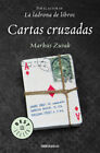 Cartas Cruzadas / I Am the Messenger [Spanish] by Zusak, Markus