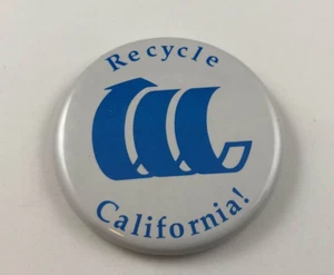 Vintage RECYCLING CALIFORNIA! Button, Pinback - Bild 1 von 2