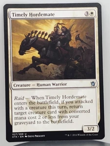 Timely Hordemate - Khans of Tarkir (KTK) - Picture 1 of 2