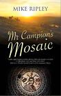 Mr Campion's Mosaic by Mike Ripley (English) Hardcover Book
