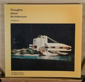 Thoughts about architecture by Bakema, J. B, Paperback, Used - Good - Imagen 1 de 6