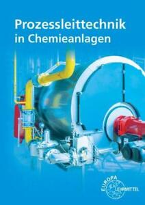 Prozessleittechnik in Chemieanlagen Marina Böckelmann