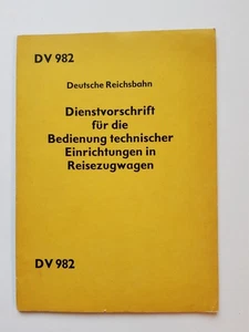 DR DB   DV 982 Bedienung techn Einrichtung in Reisezugwagen - Bild 1 von 3