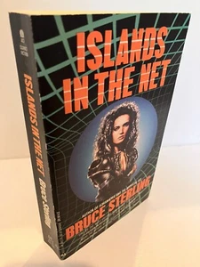 ISLANDS IN THE NET by Bruce Sterling 1st Ace Paperback Edition 1989 Near Fine - Imagen 1 de 2