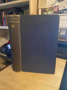 Lindsay & P. R. Stephenson (eds.): The London Aphrodite: A Miscellany of Poems S - Imagen 1 de 1