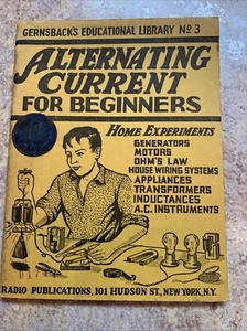 Gernsback’s Educational Library No. 3 Alternating Current, 1938 - Bild 1 von 3