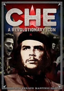 Che: A Revolutionary Icon (Oxford Peo... By Martinez, Luis Enrique, Hardcover,Ve - Picture 1 of 1