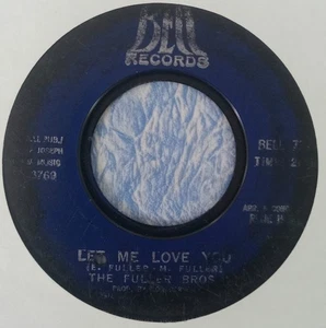 1968 SOUL The Fuller Bros Brothers "Don't Knock Me / Let Me Love You" 45 funk - Picture 1 of 3