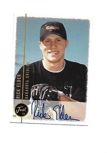 1999 JUST Autographs RICK ELDER RC (Orioles)