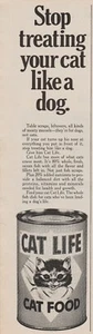 1970 Cat Life Cat Food - "Stop Treating Your Cat Like A Dog" - Print Ad Art - Picture 1 of 2