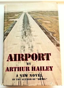 Airport A Novel by Arthur Hailey. First Edition, First Printing. - Picture 1 of 11