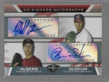 2007 Topps Co-Signers Dual Autographs #AS Matt Albers Brian Slocum Auto SP 