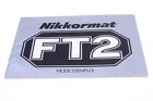 ? Nikon Nikkormat Ft2 Camera Original Instructions Manual French 139-2
