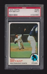 1973 TOPPS #298 Ron Bryant SAN FRANCISCO GIANTS NM PSA 7 - Picture 1 of 2