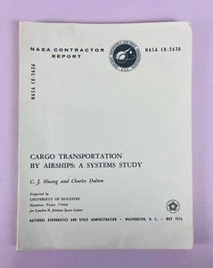 1976 Airship Cargo Transport NASA report study dirigible Huang Dalton blimp - Picture 1 of 8