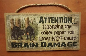 Black Bear Cabin Bathroom Lodge Home Decor Sign CHANGING TOILET PAPER Funny Sign - Picture 1 of 4