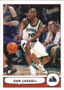 2004-05 Topps Bazooka #108 Sam Cassell
