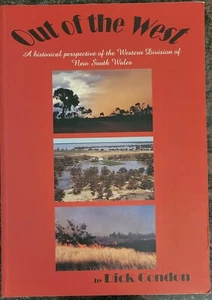 Out of the West Western Division of New South Wales by Dick Condon - Picture 1 of 15