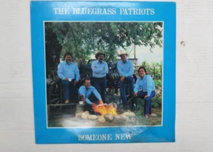 THE BLUEGRASS PATRIOTS SOMEONE NEW ALBUM VINYL LP  AARD-12003-A - Picture 1 of 4