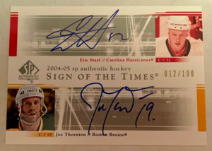 2004-05 SP Authentic Sign Of The Times Dual Auto Eric Staal JoeThornton 12/100