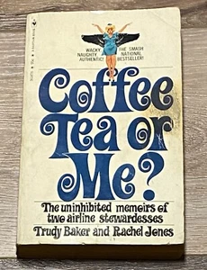 Coffee, Tea or Me?: The Uninhibited Memoirs of Two Airline Stewardesses 1969 PB - Bild 1 von 1