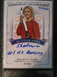  2016 Goodwin Champion Autograph Khatuna Lorig 428/500 US Archer #1 Hunger Games - Picture 1 of 2