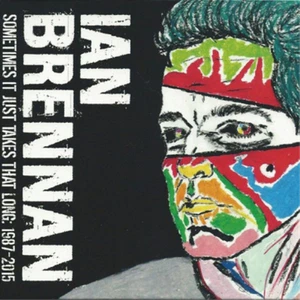 Ian Brennan Sometimes It Just Takes That Long: 1987-2015 (CD) Album - Bild 1 von 1