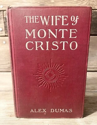 WIFE OF MONTE-CRISTO by Alexander Dumas Hardback 1867 Sequel RARE  ANTIQUE GEM Foto 1 de 4