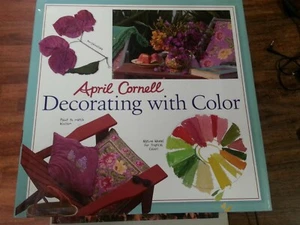 April Cornell Decorating with Color by April Cornell - Foto 1 di 1