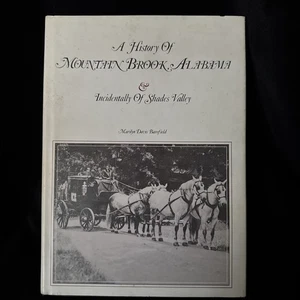 A History of Mountain Brook Alabama & Shades Valley Marilyn Barefield HC/DJ - Picture 1 of 12