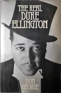 The Real Duke Ellington - Don George, book - Imagen 1 de 6