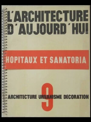 L'ARCHITECTURE D'AUJOURD'HUI n°9 1934 HOPITAUX ET SANATORIA - Photo 1/3