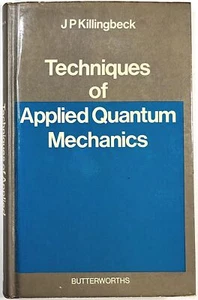 John P Killingbeck / Techniques in Applied Quantum Mechanics 1975 - Picture 1 of 1