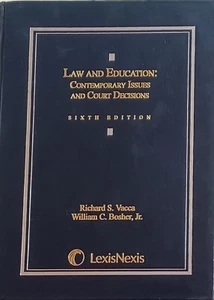 Law and Education : Contemporary Issues and Court Decisions 6th Ed. Hardcover - Picture 1 of 8