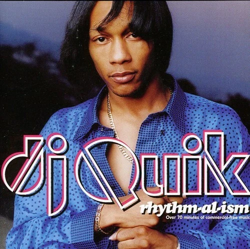 Rhythm-Al-Ism by DJ Quik (CD, 1998)