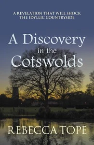 A Discovery in the Cotswolds: The page-turning cosy crime seri . - Picture 1 of 1