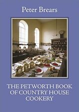 Peter Brears The Petworth Book of Country House Cooking (Paperback) (UK IMPORT)