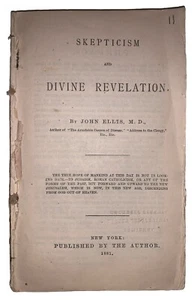 1881, 1st, SKEPTICISM & DIVINE REVELATION, by JOHN ELLIS, SWEDENBORGIAN THEOLOGY - Picture 1 of 7