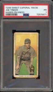 1909-11 T206 Sweet Caporal 150/30 Baseball Joe Tinker Hands On Knees PSA 1