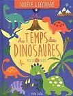 Au Temps Des Dinosaures | Buch | Zustand Sehr Gut